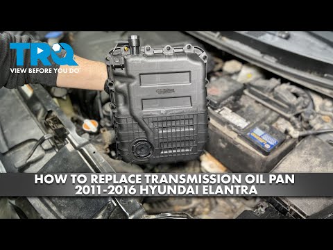 How to Replace Transmission Oil Pan 2011-2016 Hyundai Elantra