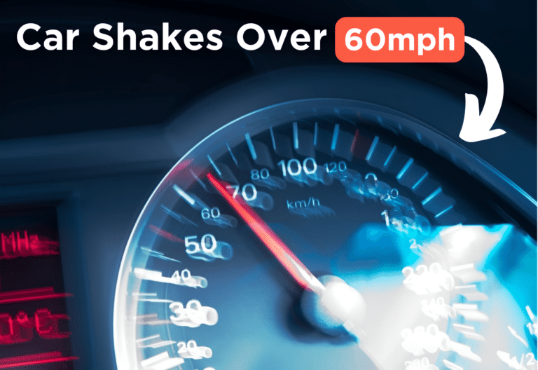 Help! My Car Shakes When I Hit 60 MPH: Causes and Expert Tips to Fix the Issue